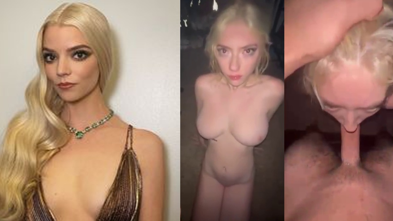 Anya Taylor-Joy blowjob porn video leak